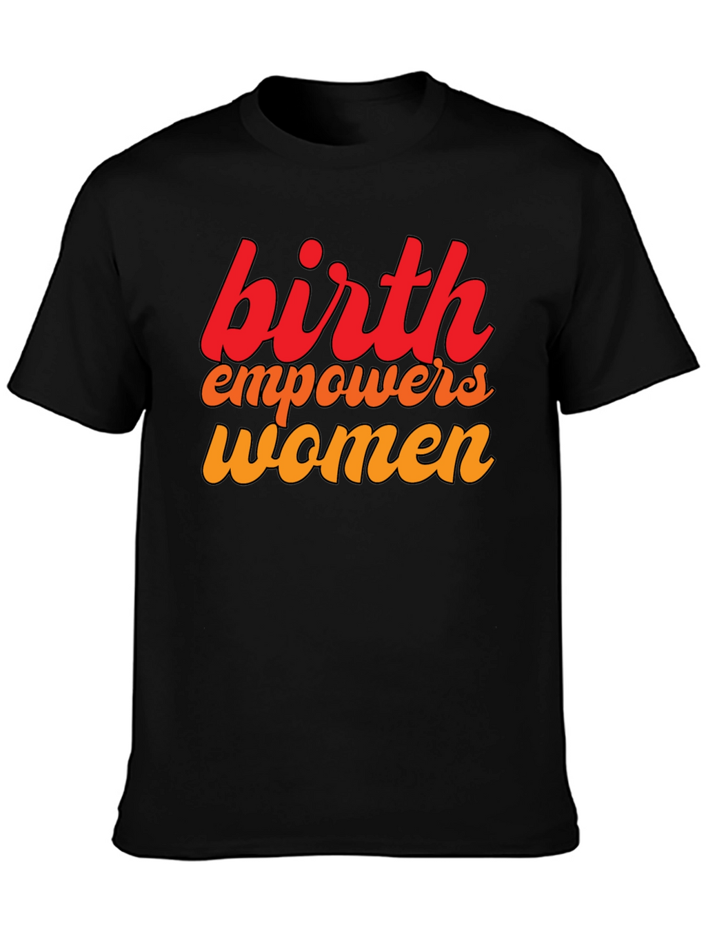Birth Empowers Women Graphic Tee - Black