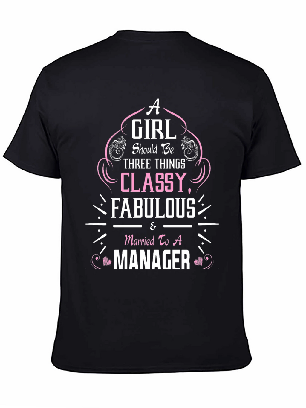 Classy Fabulous Married to Manager Black T-Shirt