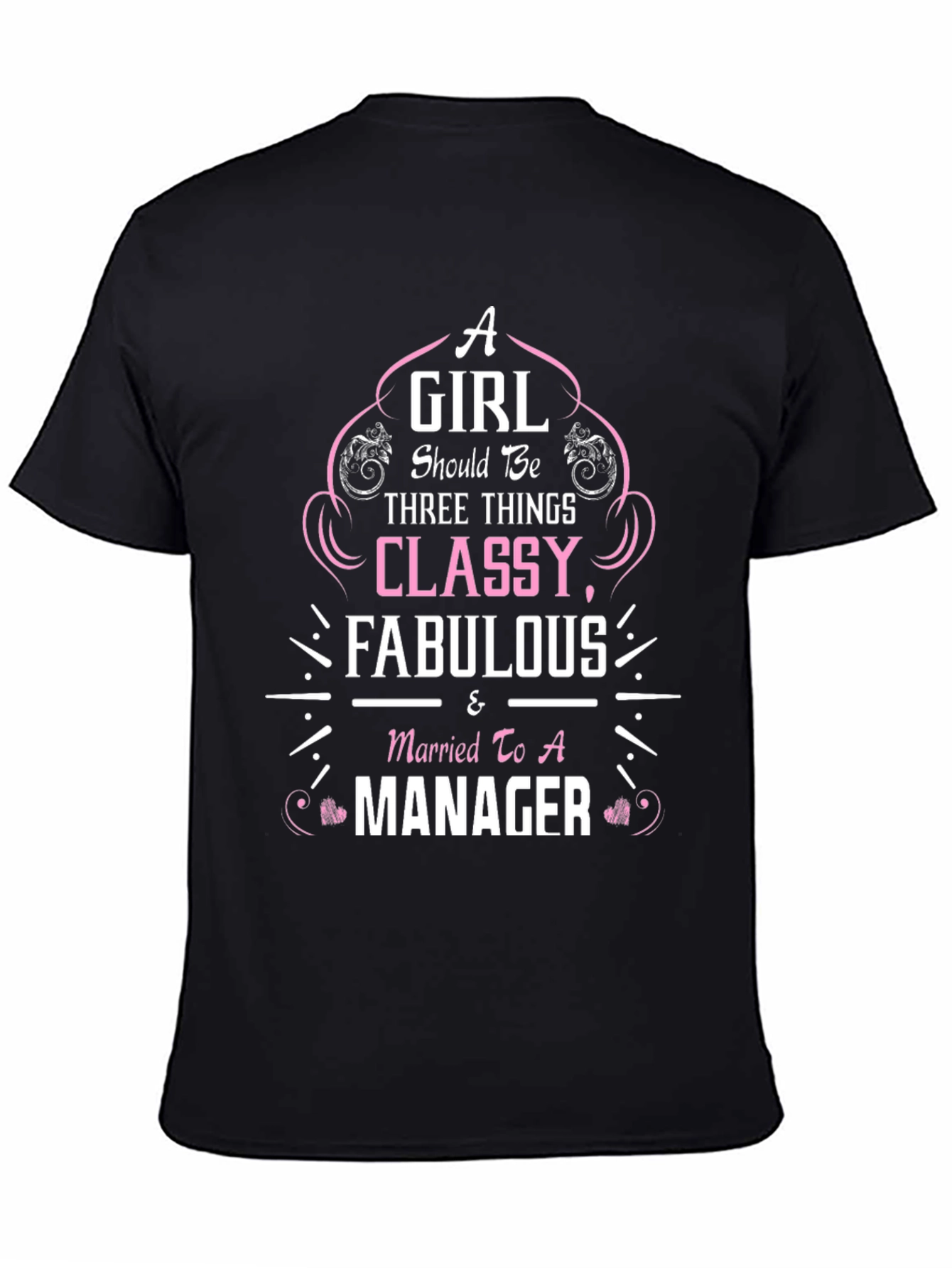 Classy Fabulous Married to Manager Black T-Shirt