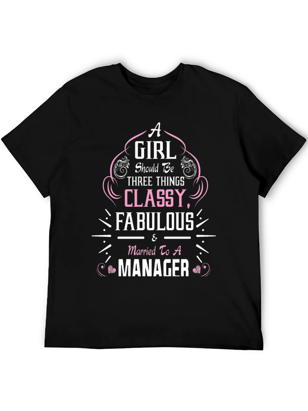 Classy Fabulous Married to Manager Black T-Shirt