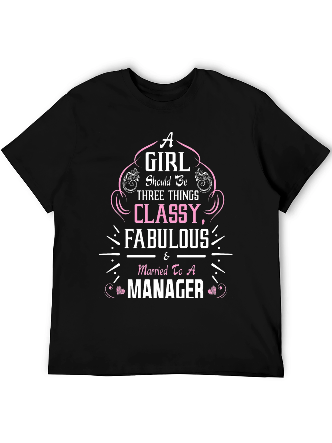 Classy Fabulous Married to Manager Black T-Shirt