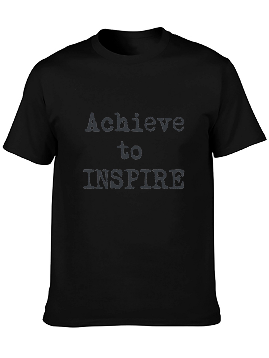 Achieve to Inspire Graphic Tee - Black