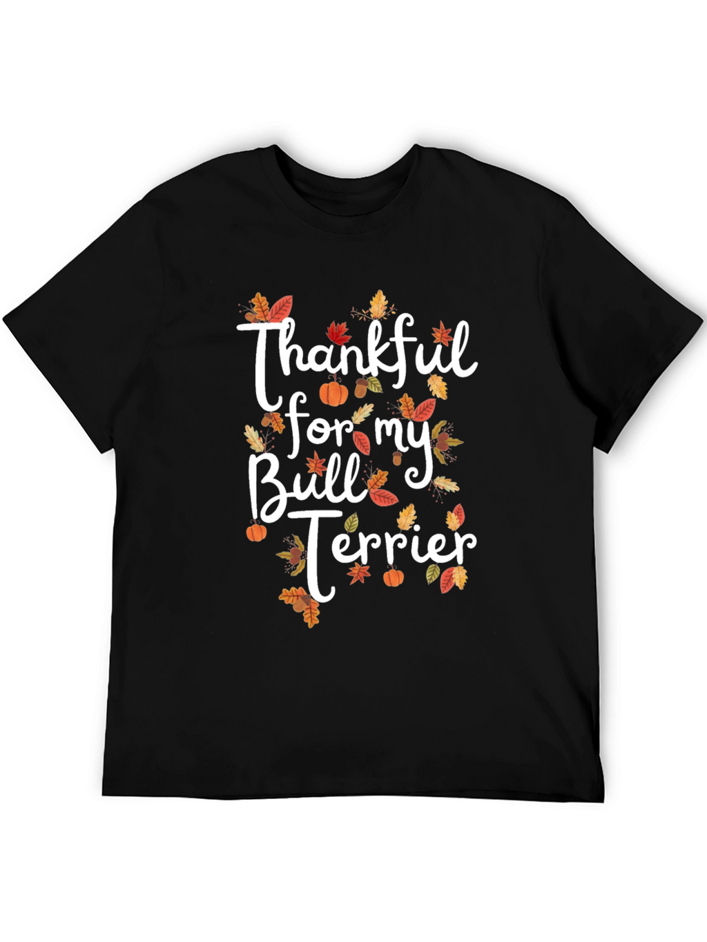 Thankful Bull Terrier Thanksgiving T-Shirt
