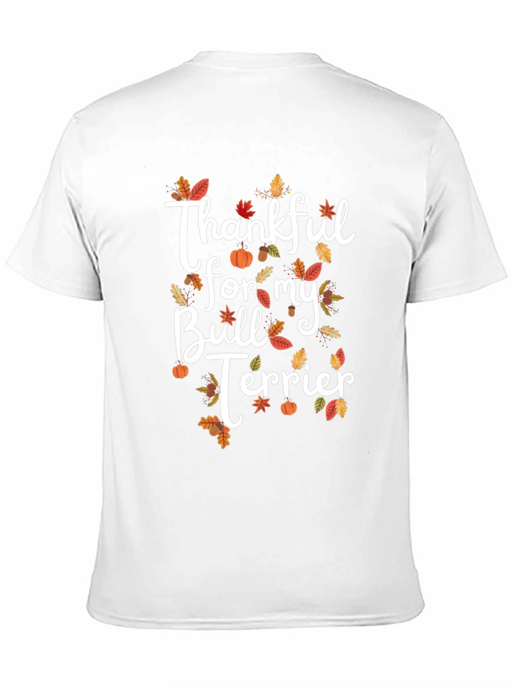 Thankful Bull Terrier Thanksgiving T-Shirt
