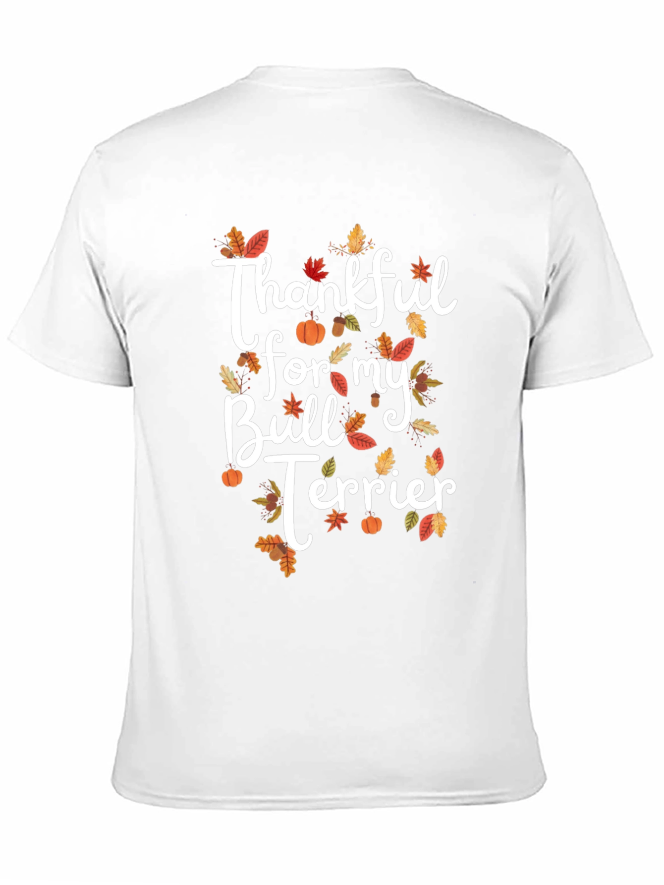 Thankful Bull Terrier Thanksgiving T-Shirt
