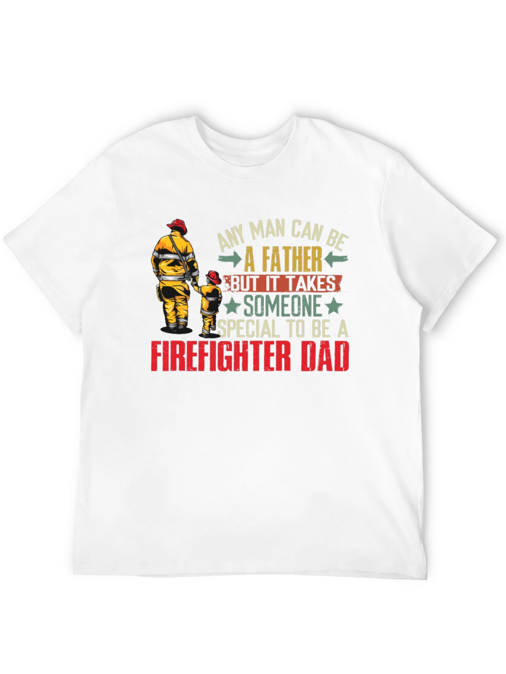 Firefighter Dad T-Shirt - Special Fathers Day Gift