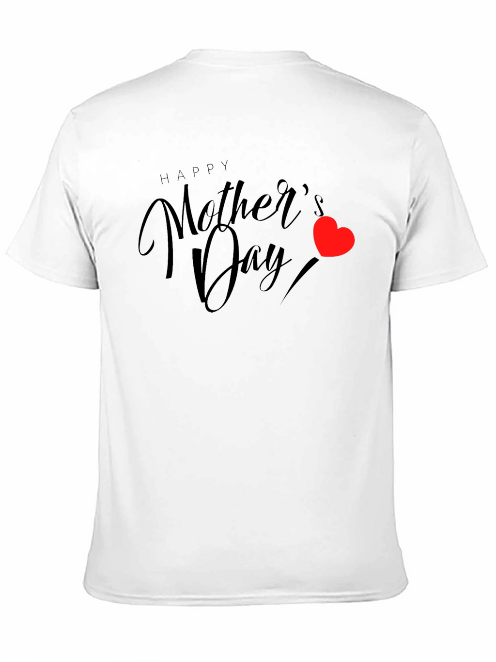 Happy Mothers Day Graphic T-Shirt