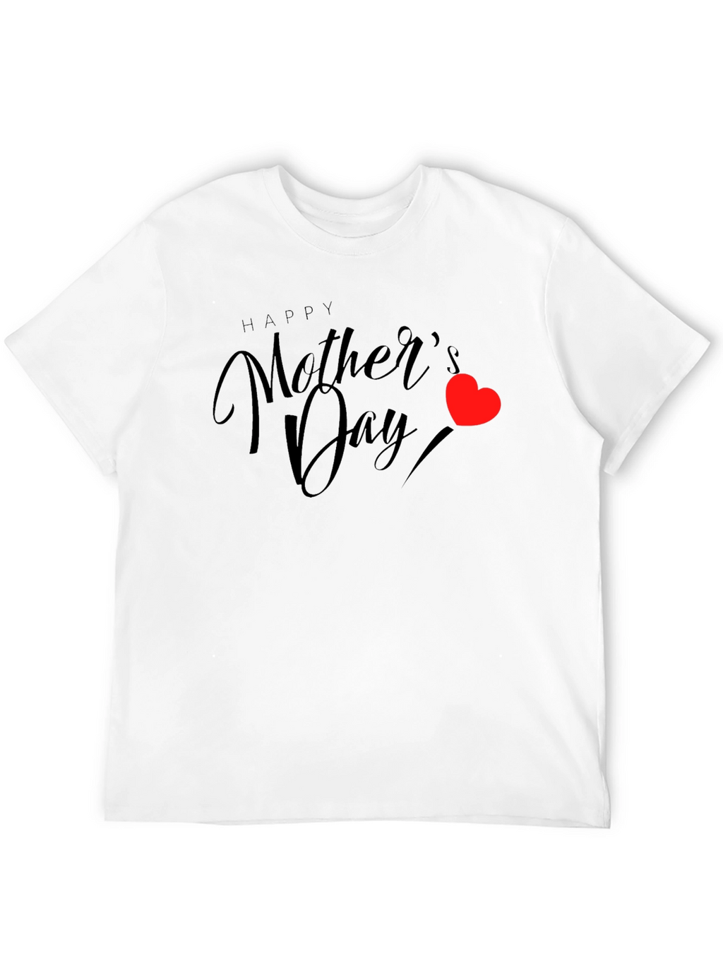 Happy Mothers Day Graphic T-Shirt