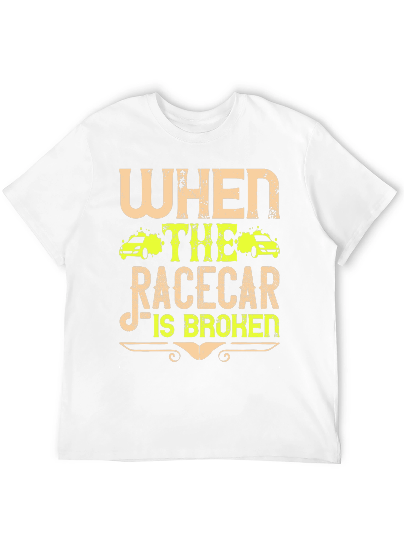 Racecar Broken T-Shirt - Funny Car Enthusiast Tee
