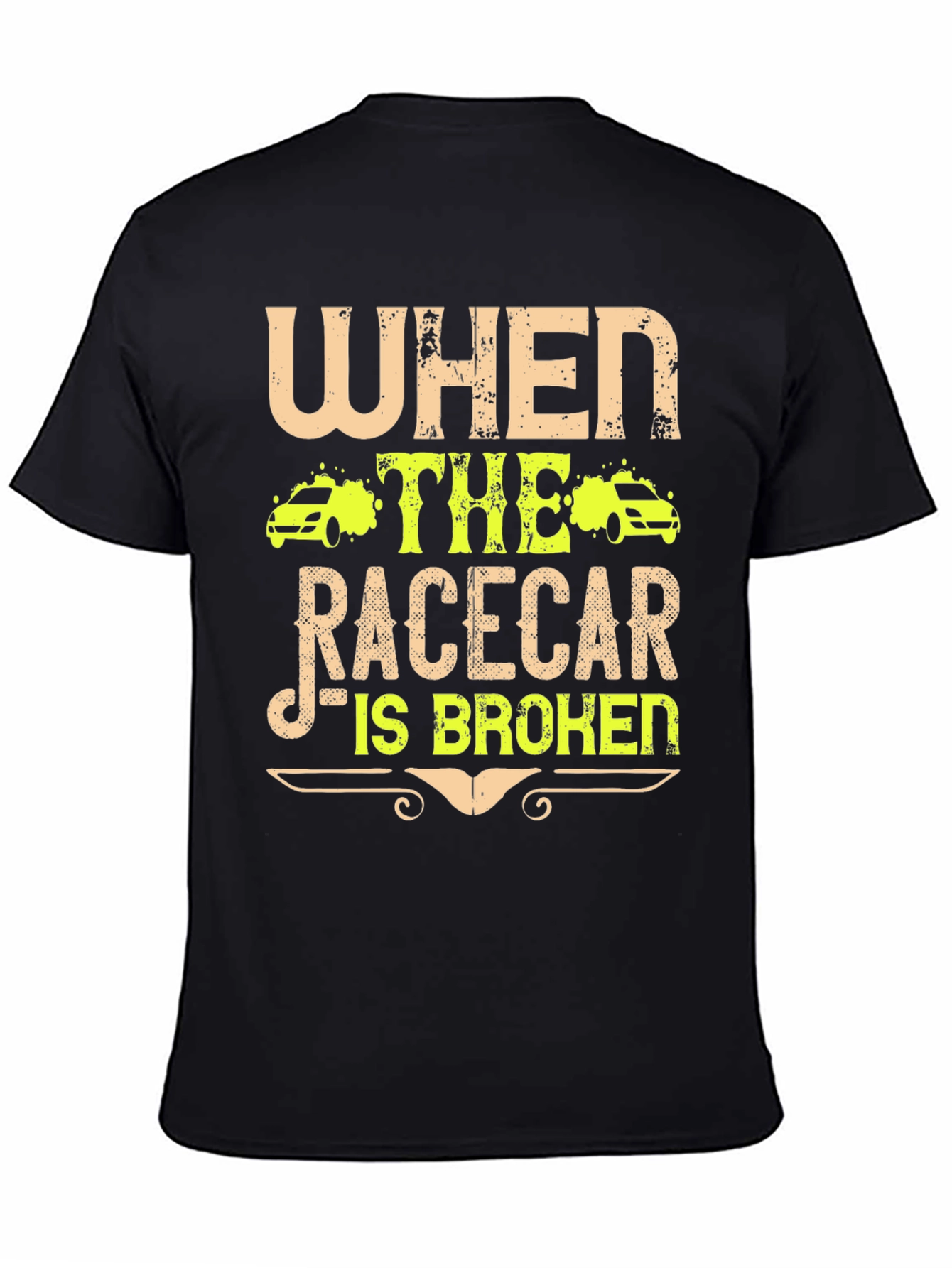Racecar Broken T-Shirt - Funny Car Enthusiast Tee