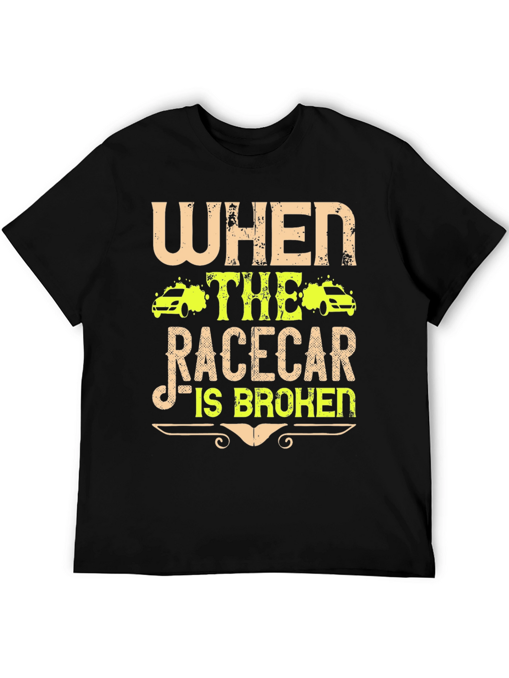 Racecar Broken T-Shirt - Funny Car Enthusiast Tee