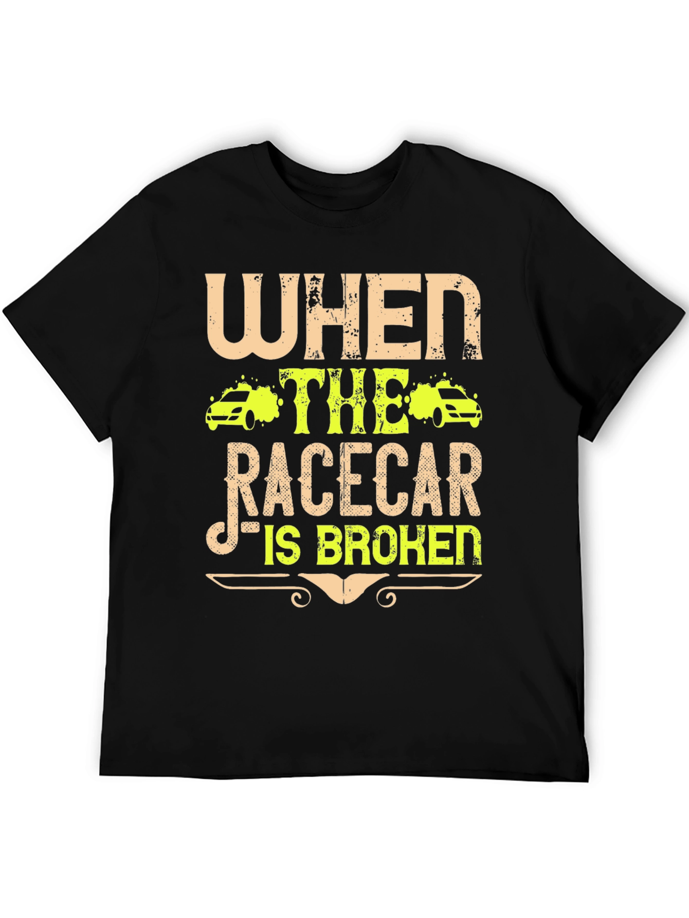 Racecar Broken T-Shirt - Funny Car Enthusiast Tee