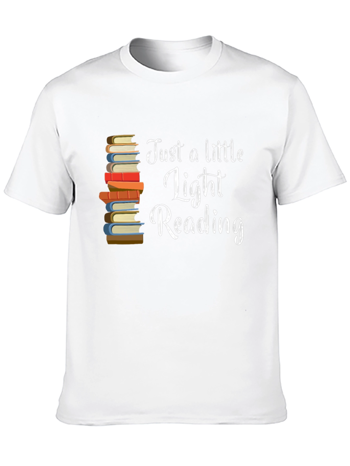 Just a Little Light Reading Book T-Shirt