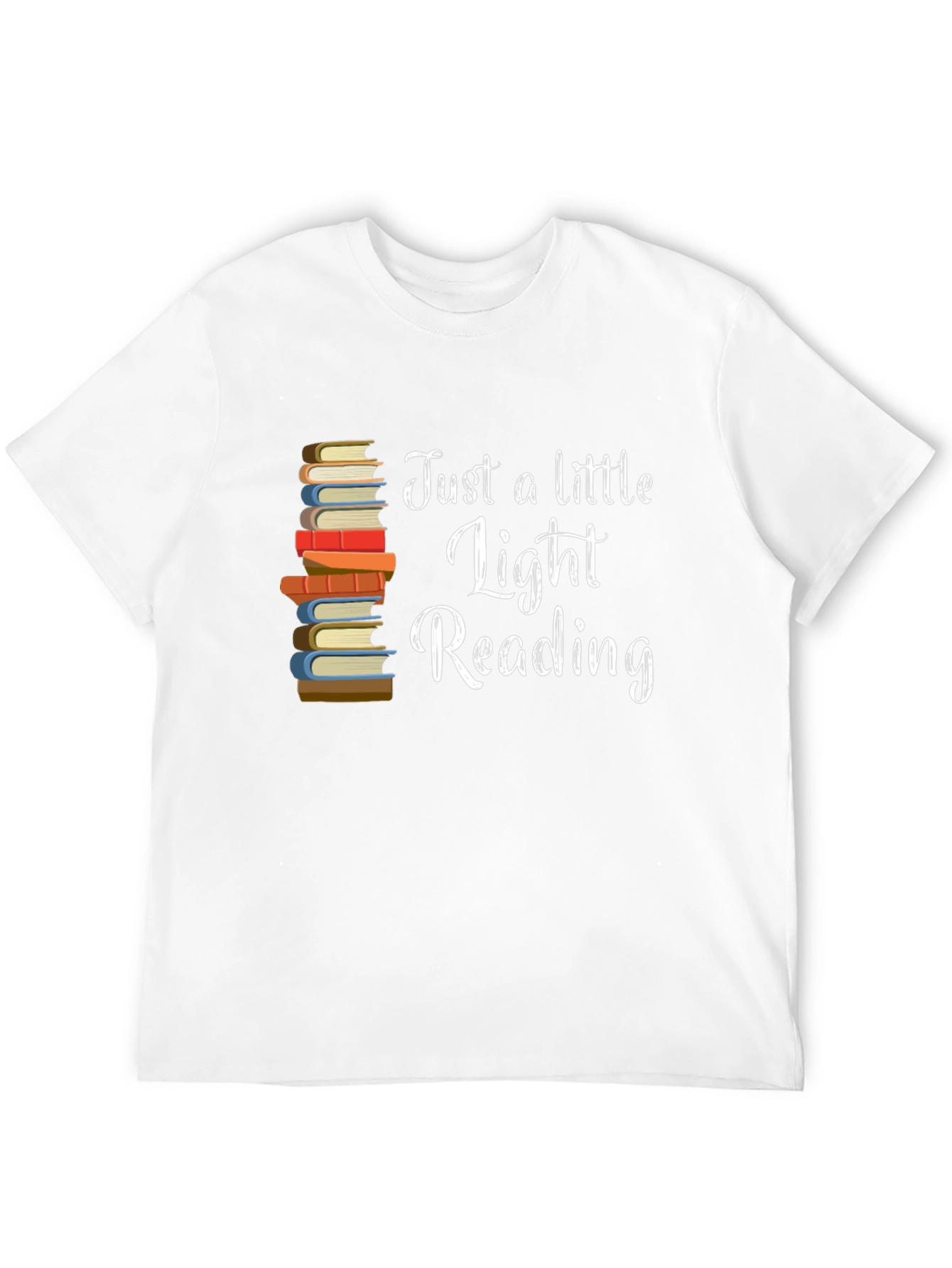 Just a Little Light Reading Book T-Shirt