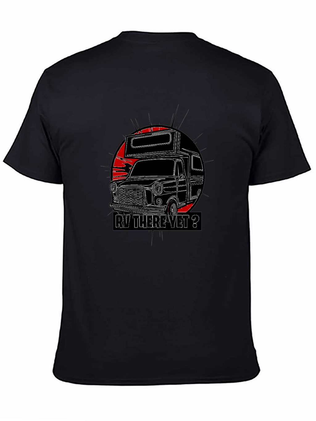 RV There Yet? Graphic Tee - Black Camping T-Shirt