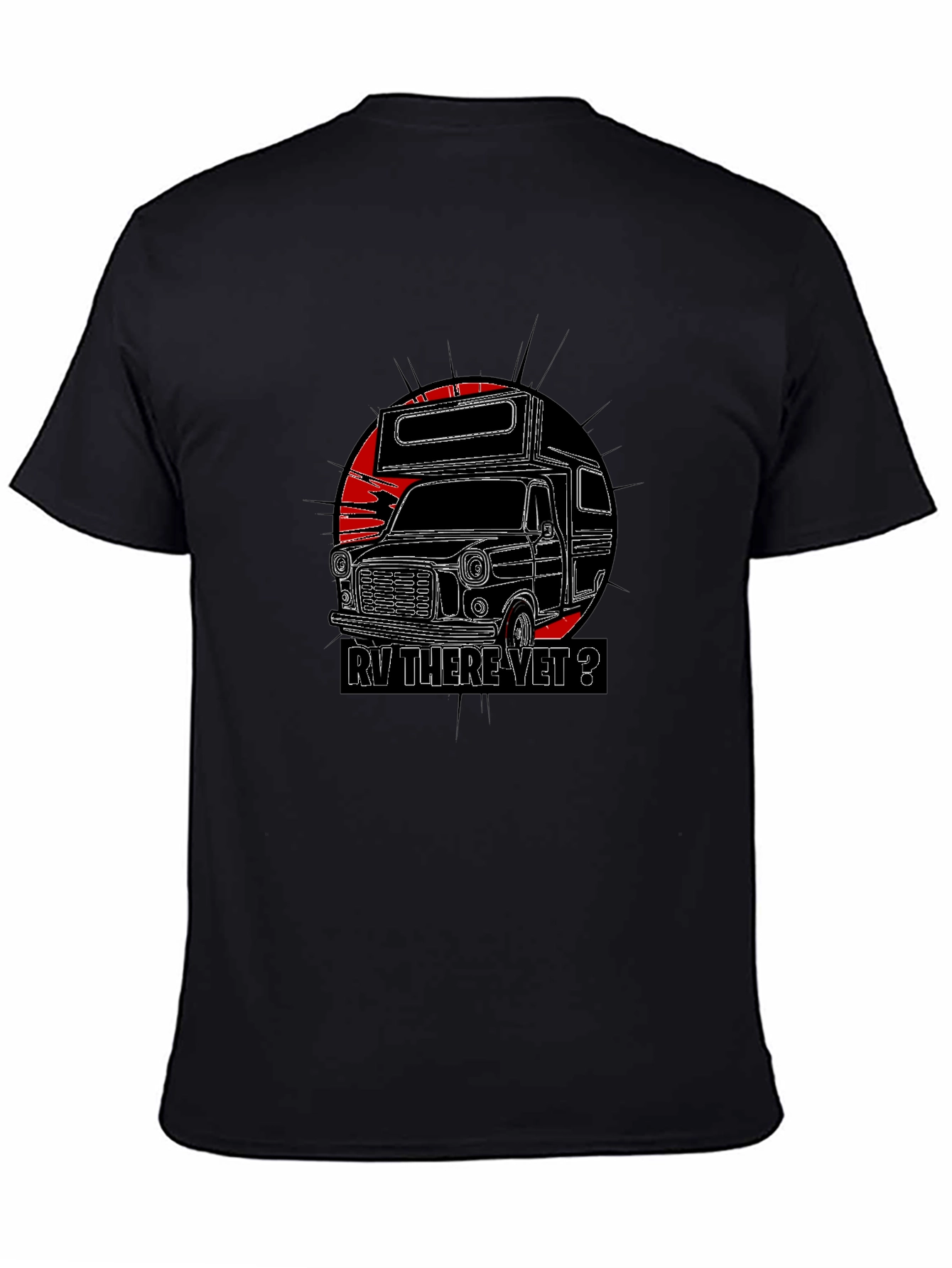 RV There Yet? Graphic Tee - Black Camping T-Shirt