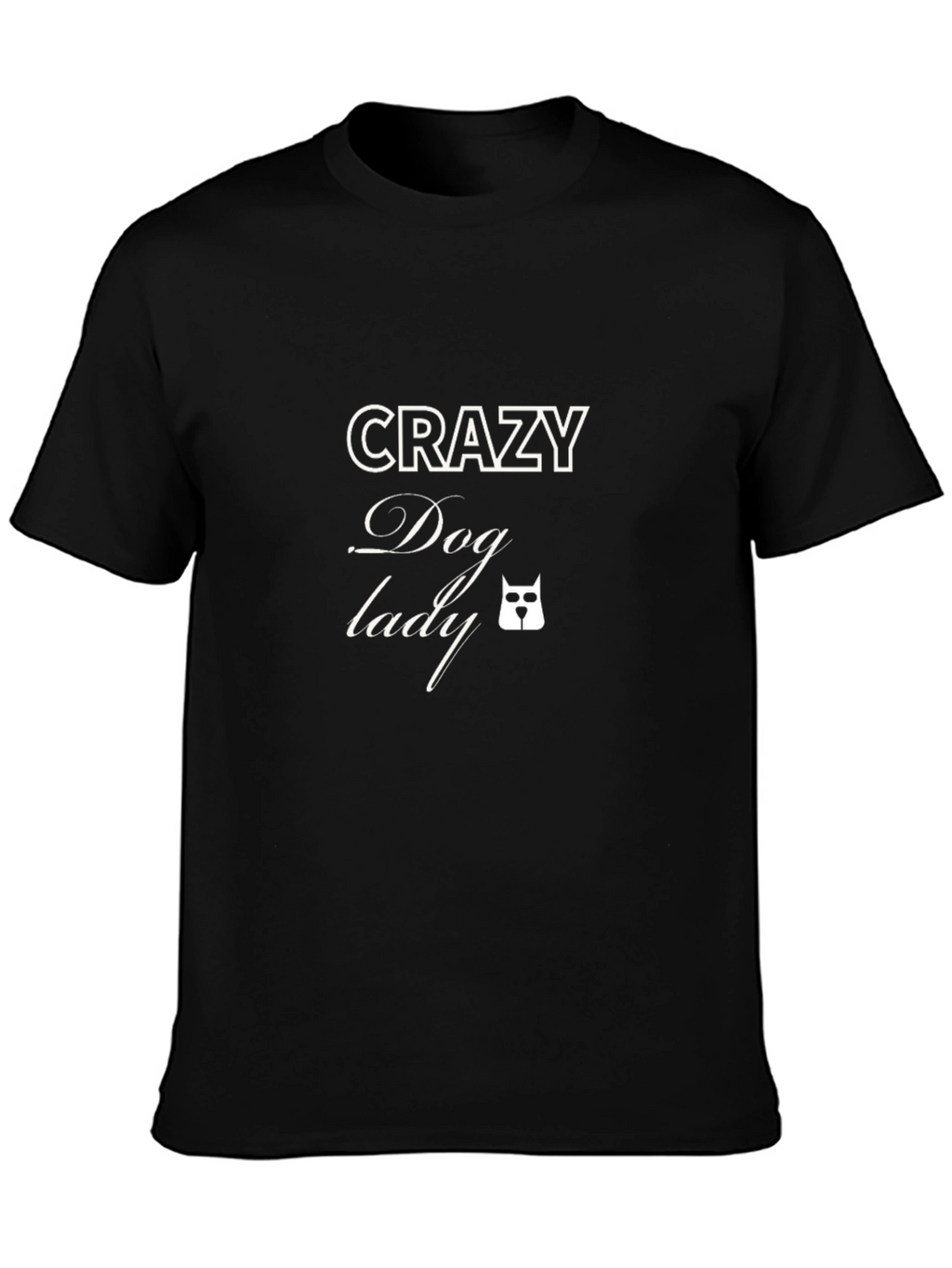 Crazy Dog Lady T-Shirt - Black Short Sleeve