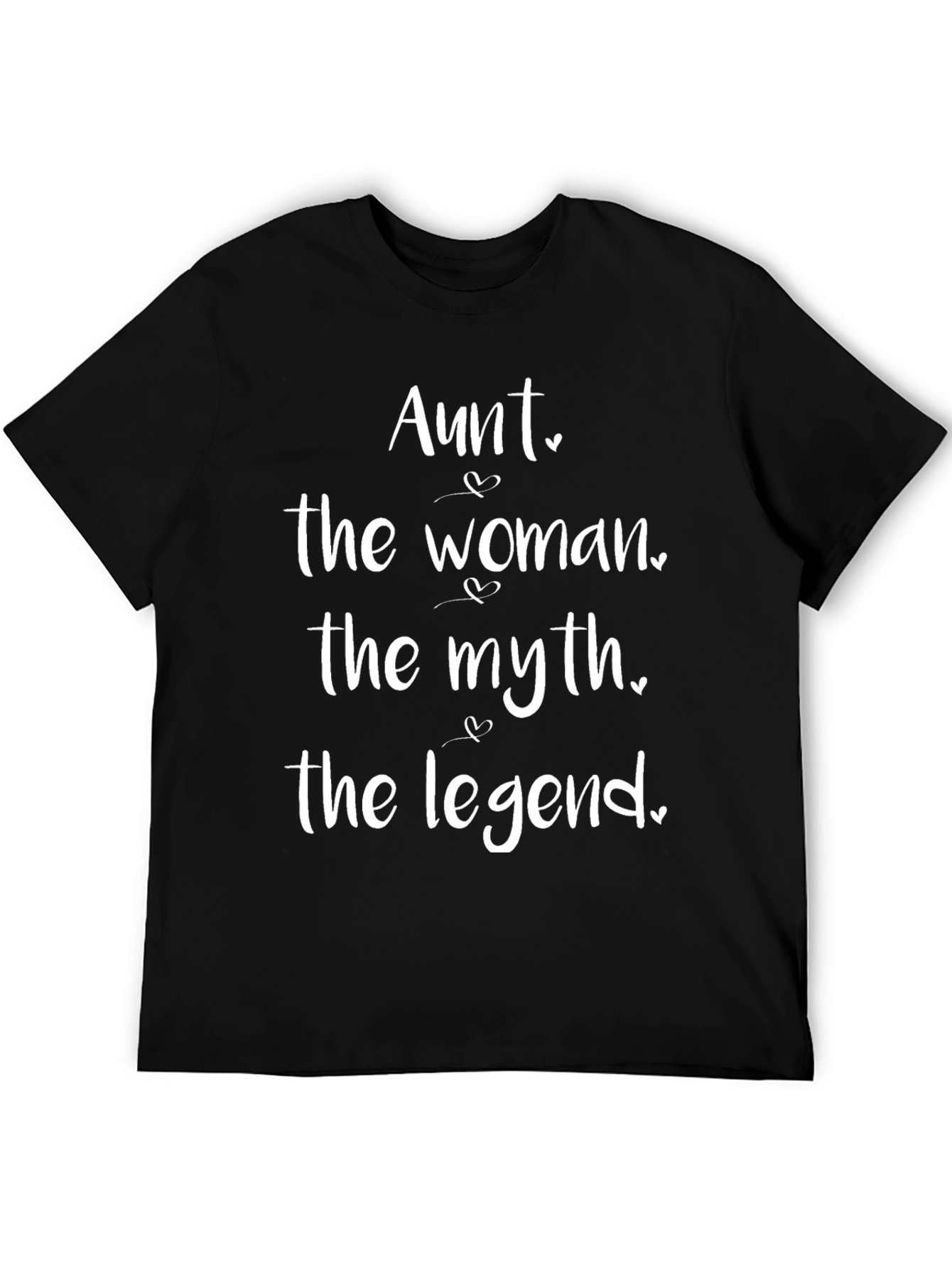 Aunt The Woman The Myth The Legend T-Shirt