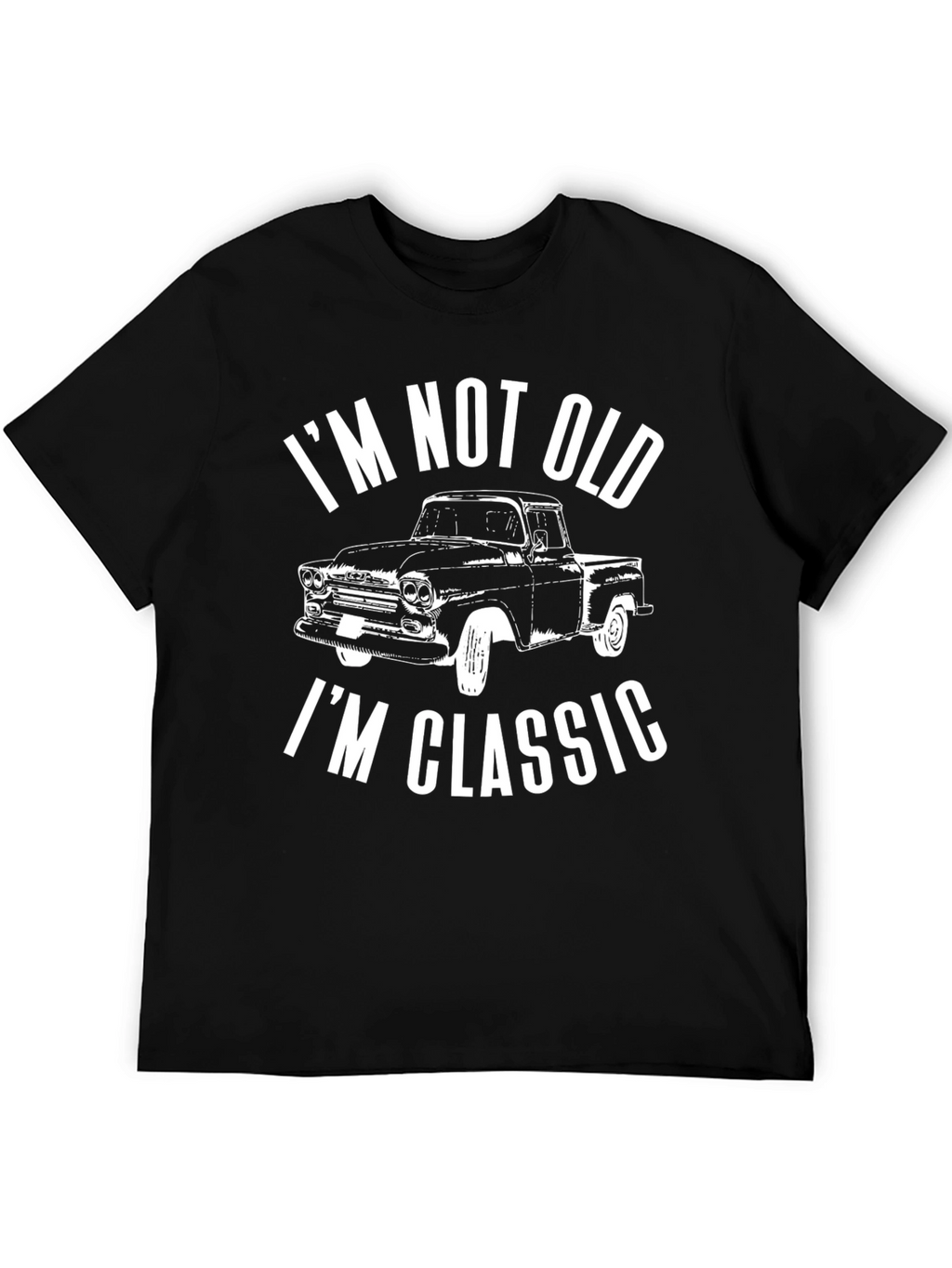 Classic Truck Graphic T-Shirt - Im Not Old