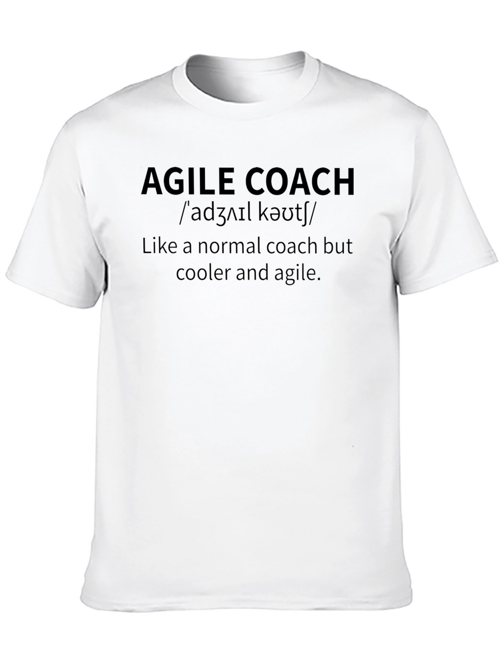 Agile Coach T-Shirt - Funny Definition Shirt
