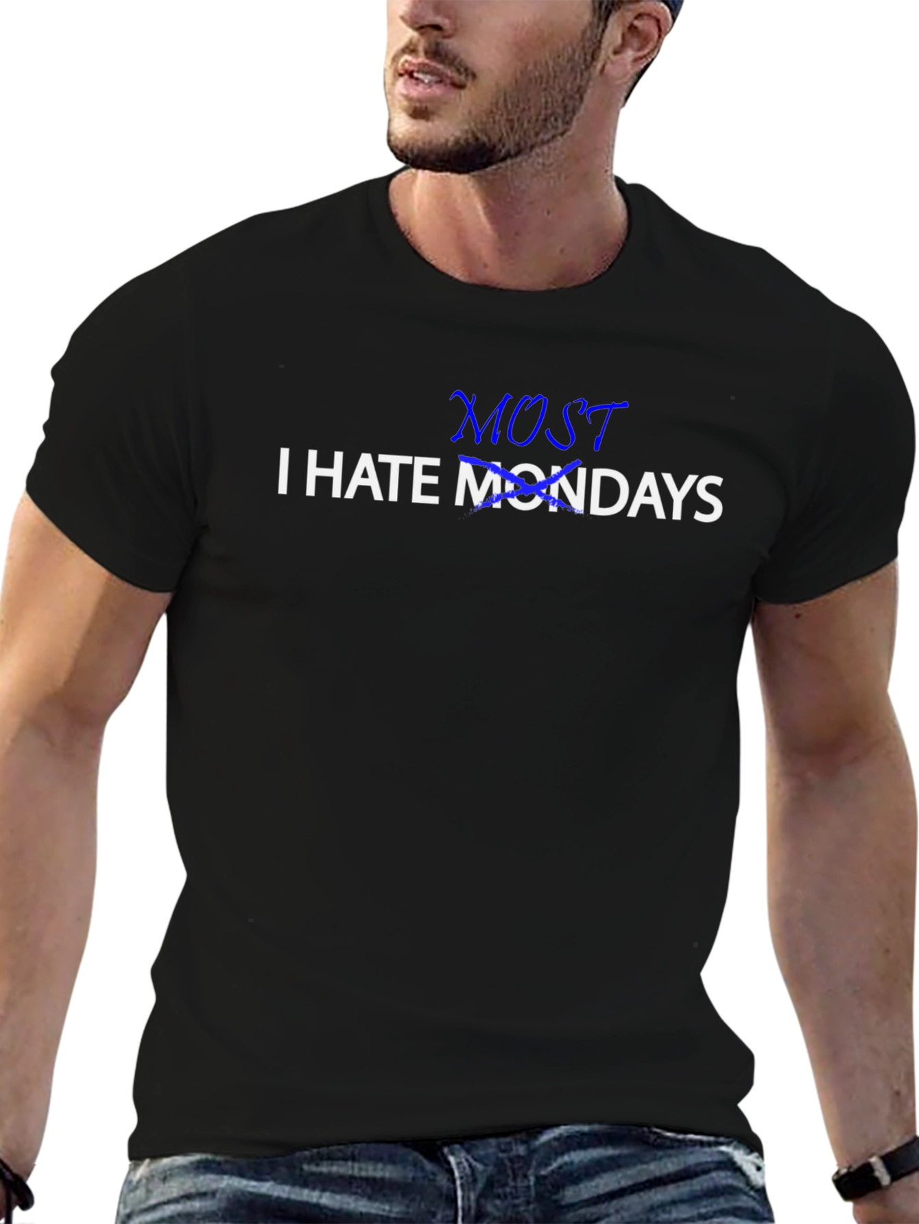 I Hate Mondays T-Shirt - Funny Sarcastic Tee