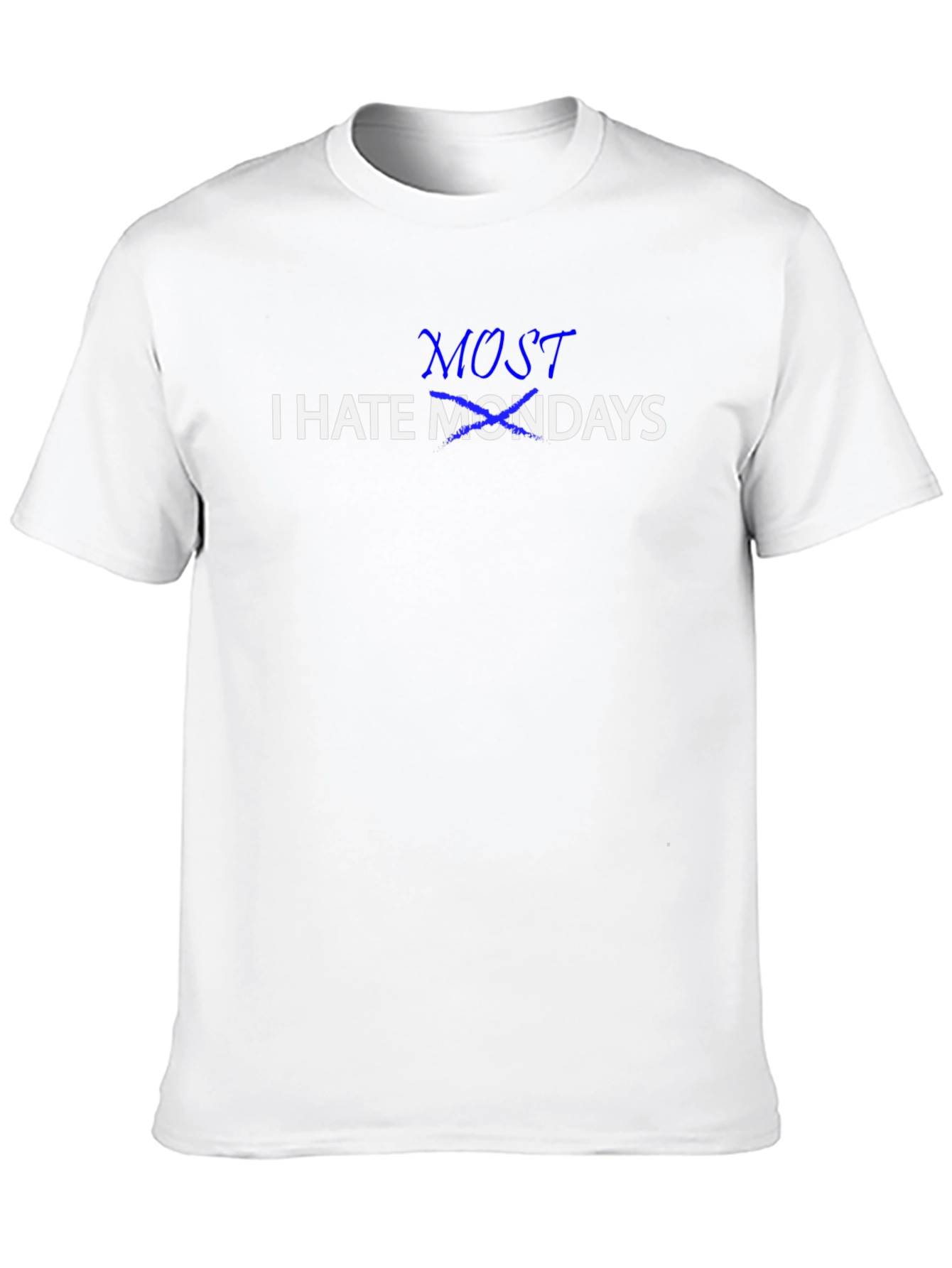I Hate Mondays T-Shirt - Funny Sarcastic Tee