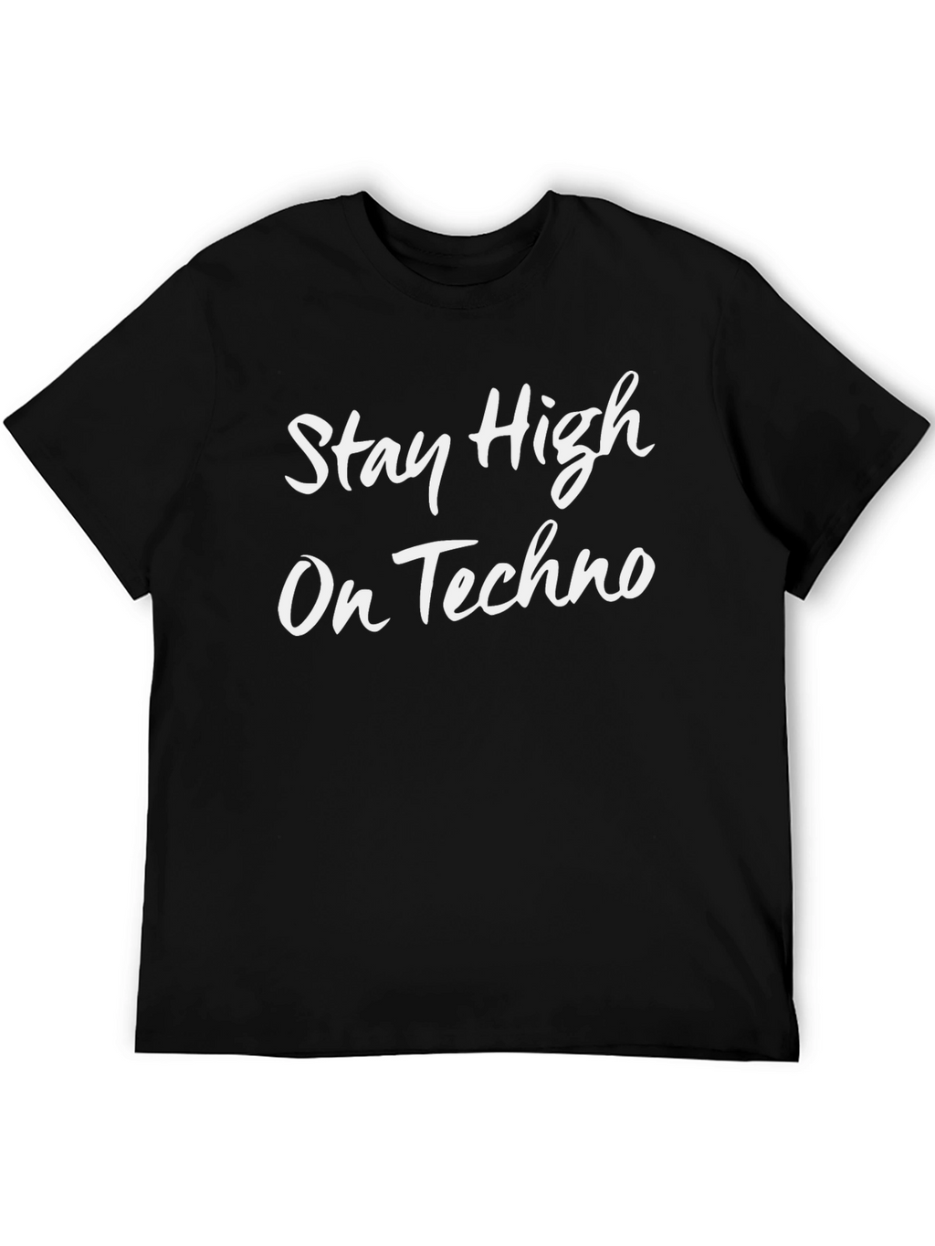 Stay High On Techno Black T-Shirt
