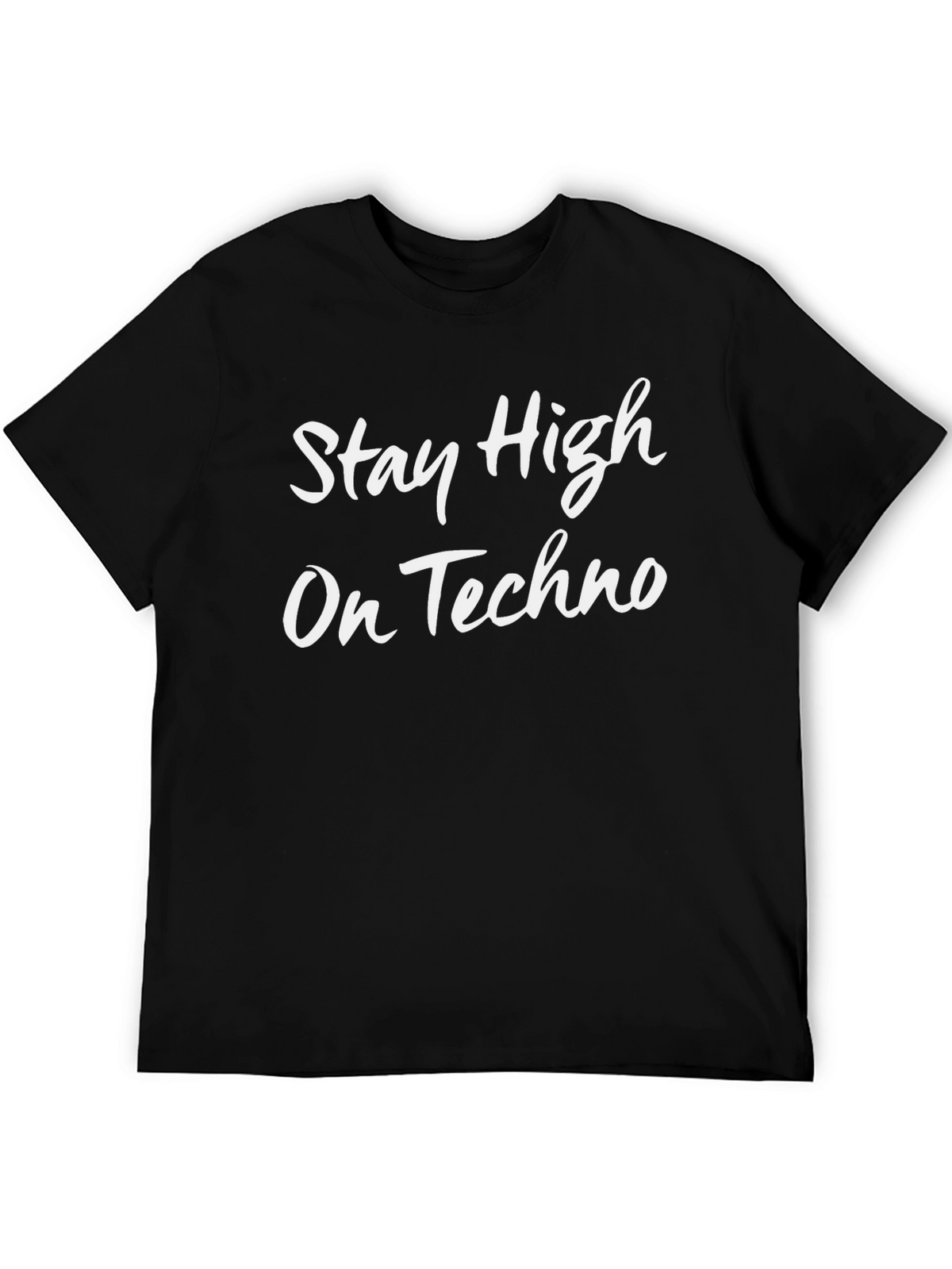 Stay High On Techno Black T-Shirt