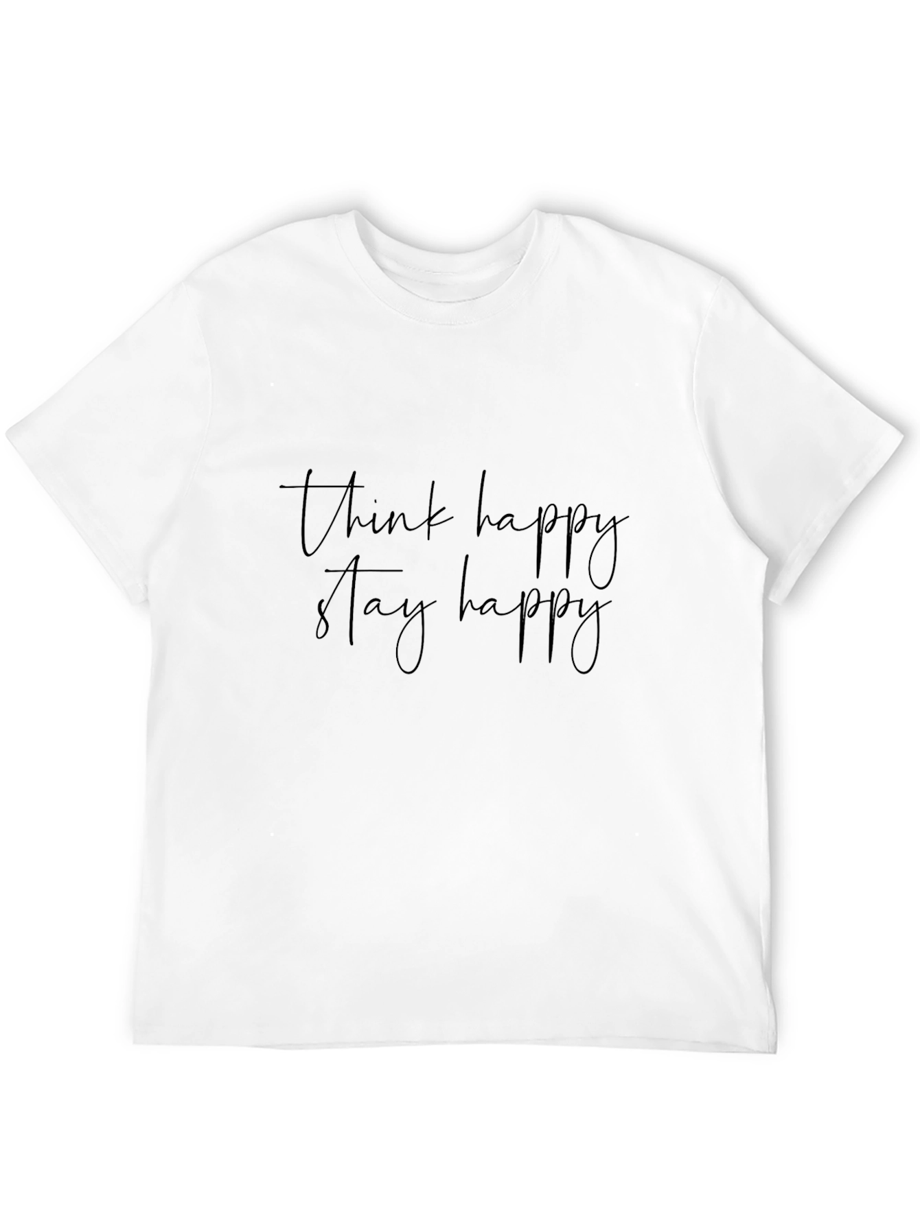 Think Happy Stay Happy Graphic Tee