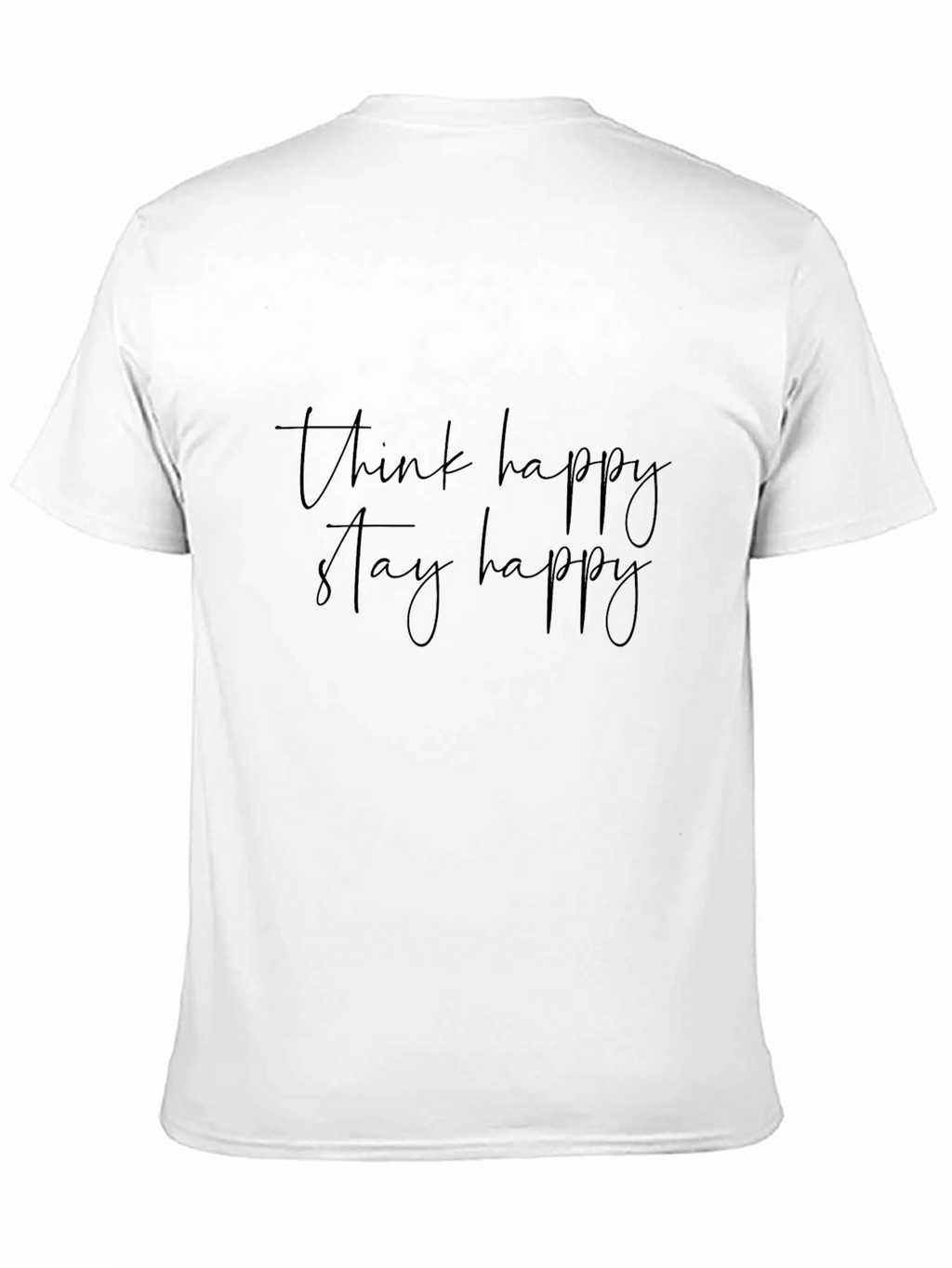 Think Happy Stay Happy Graphic Tee