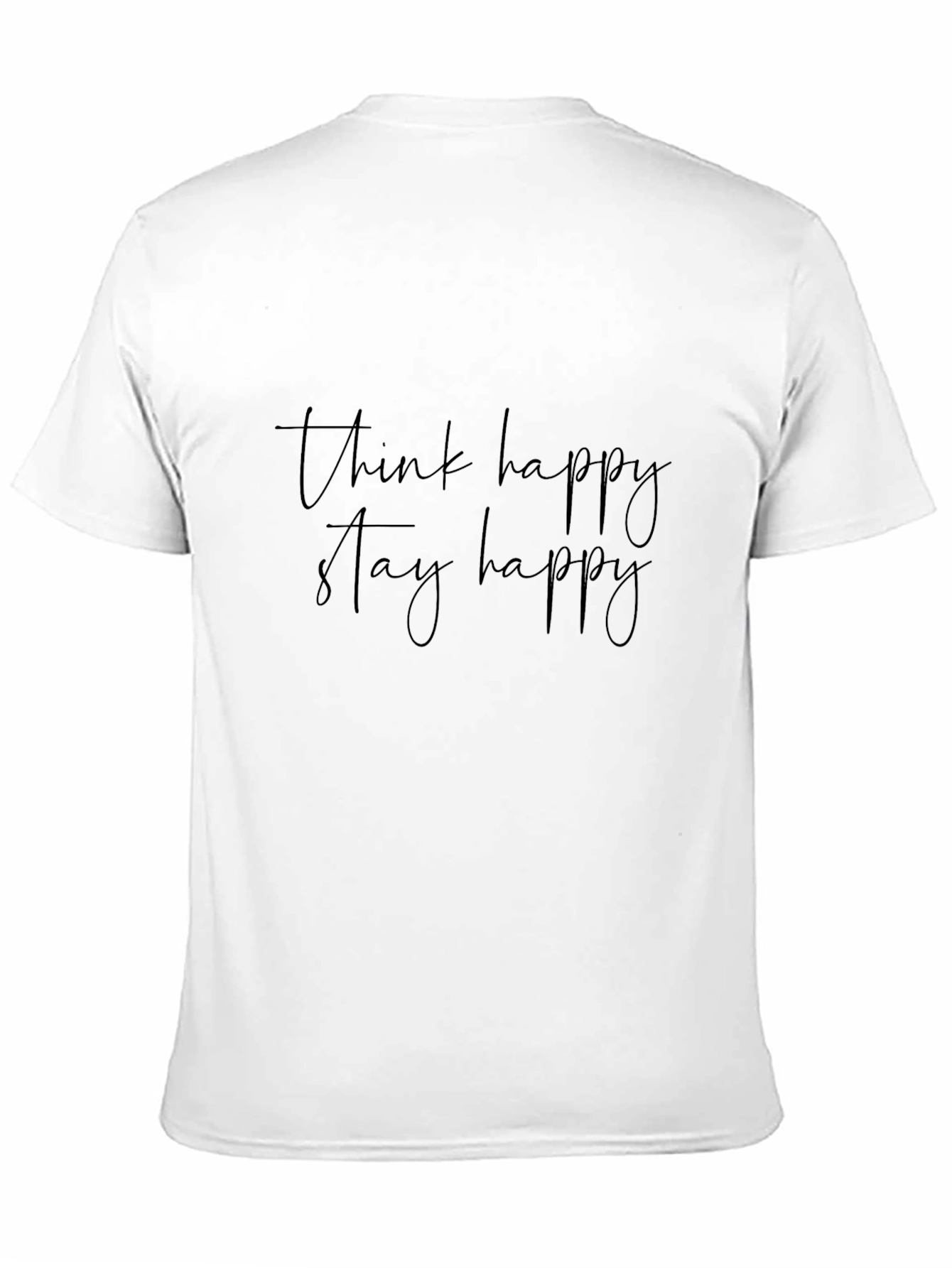 Think Happy Stay Happy Graphic Tee