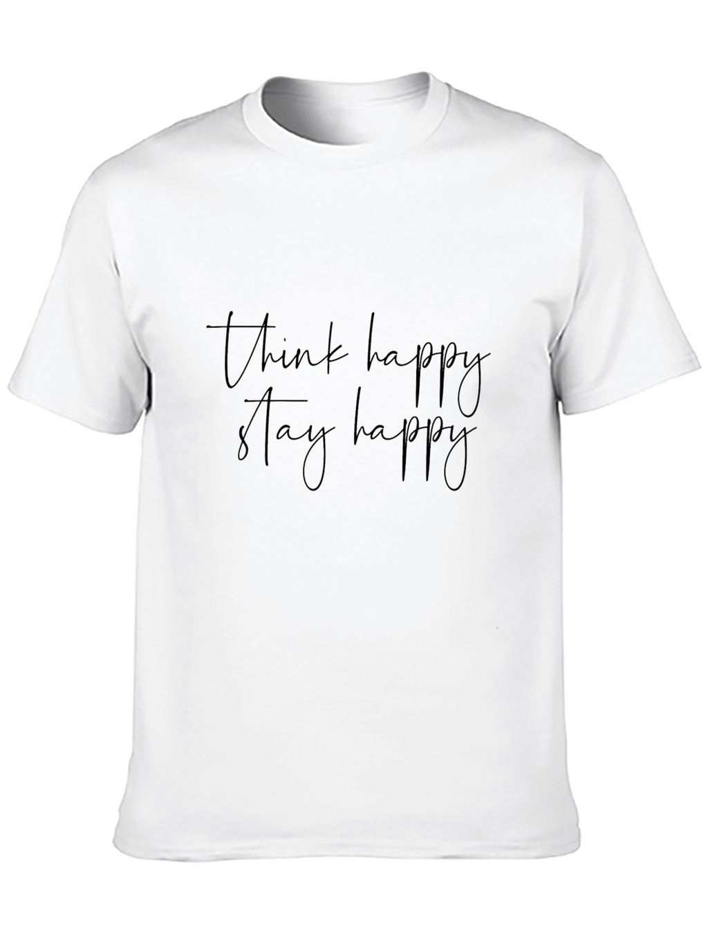 Think Happy Stay Happy Graphic Tee
