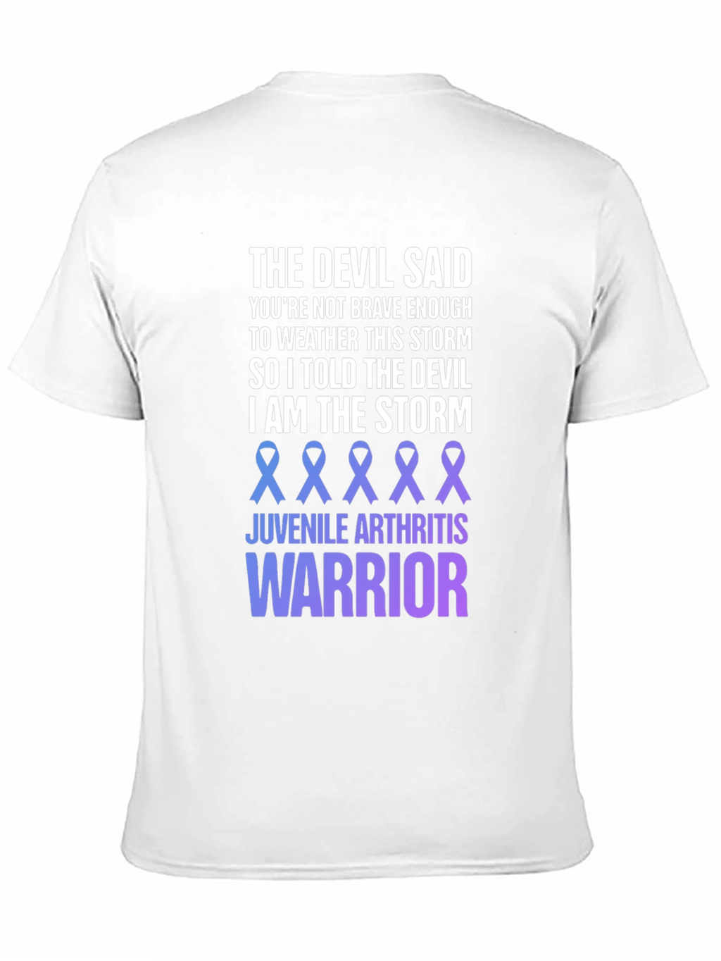 Juvenile Arthritis Warrior T-Shirt - The Devil Said