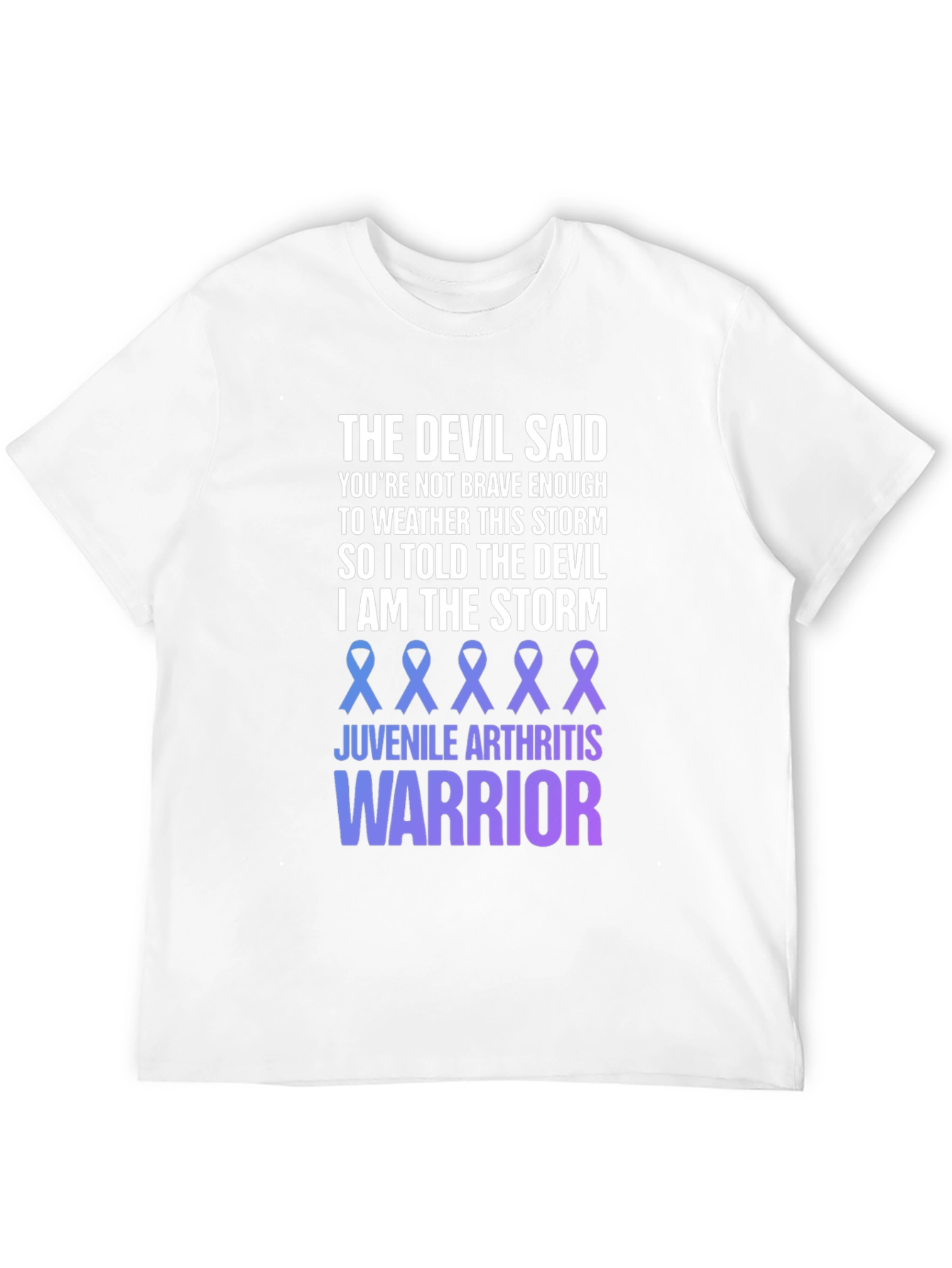 Juvenile Arthritis Warrior T-Shirt - The Devil Said