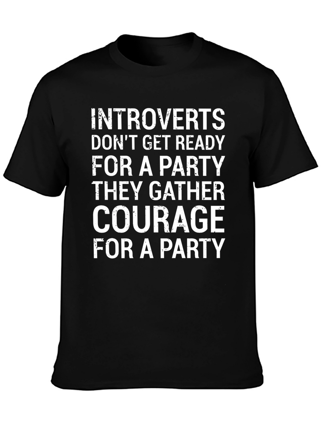 Introvert Party Courage Graphic Tee