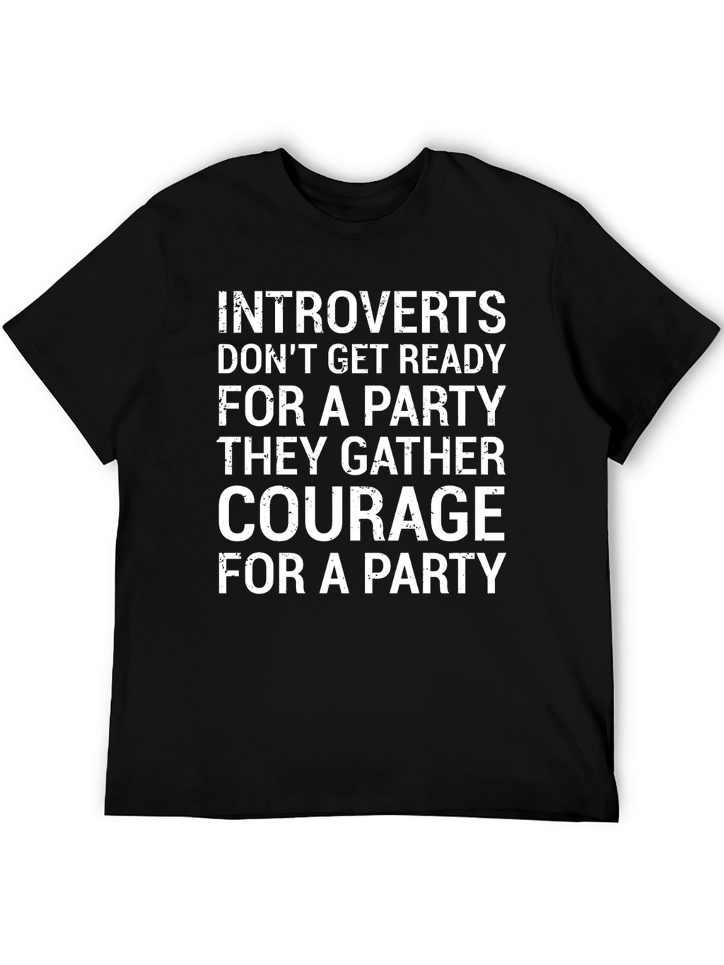 Introvert Party Courage Graphic Tee