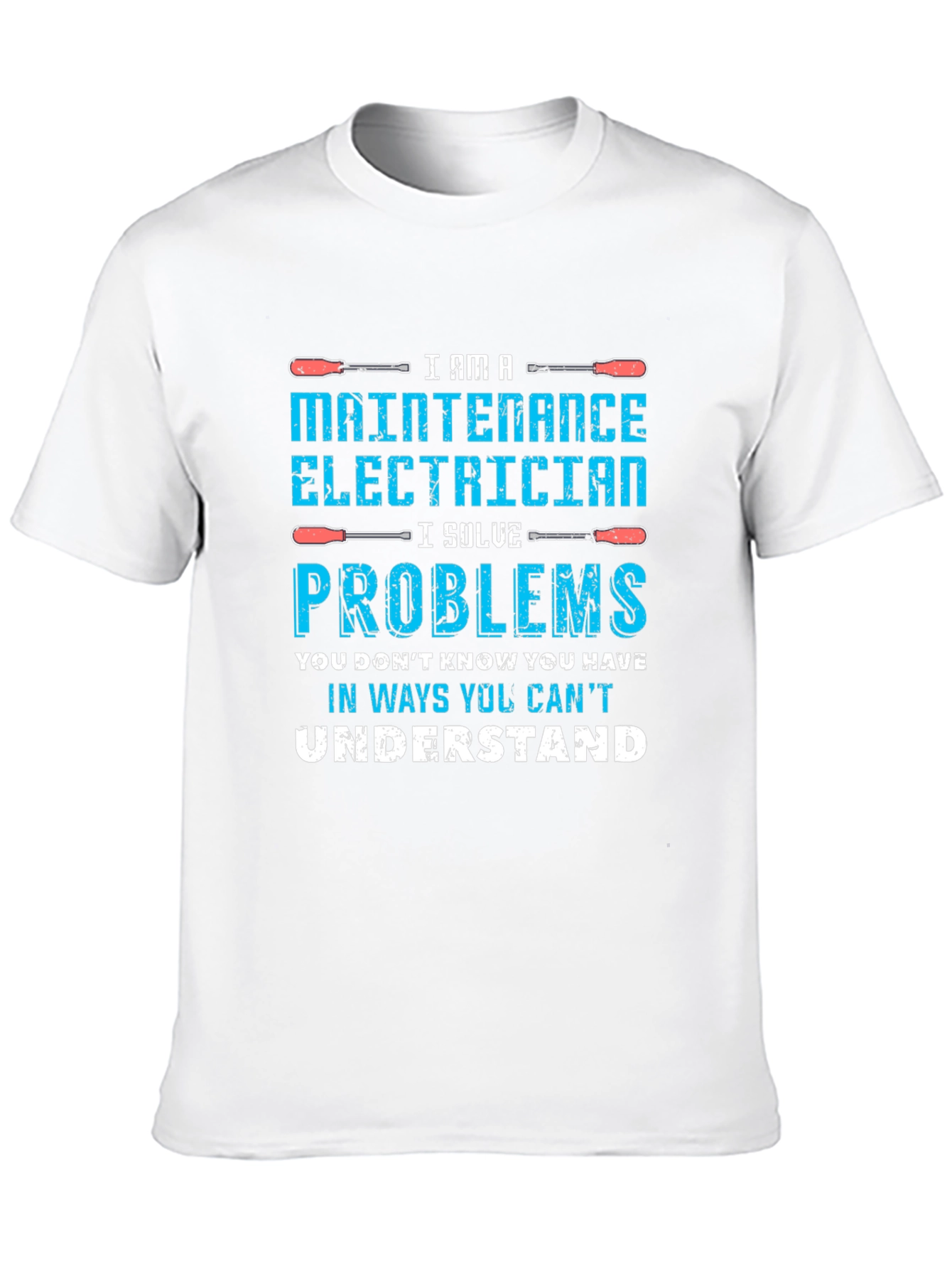 Maintenance Electrician Humor T-Shirt