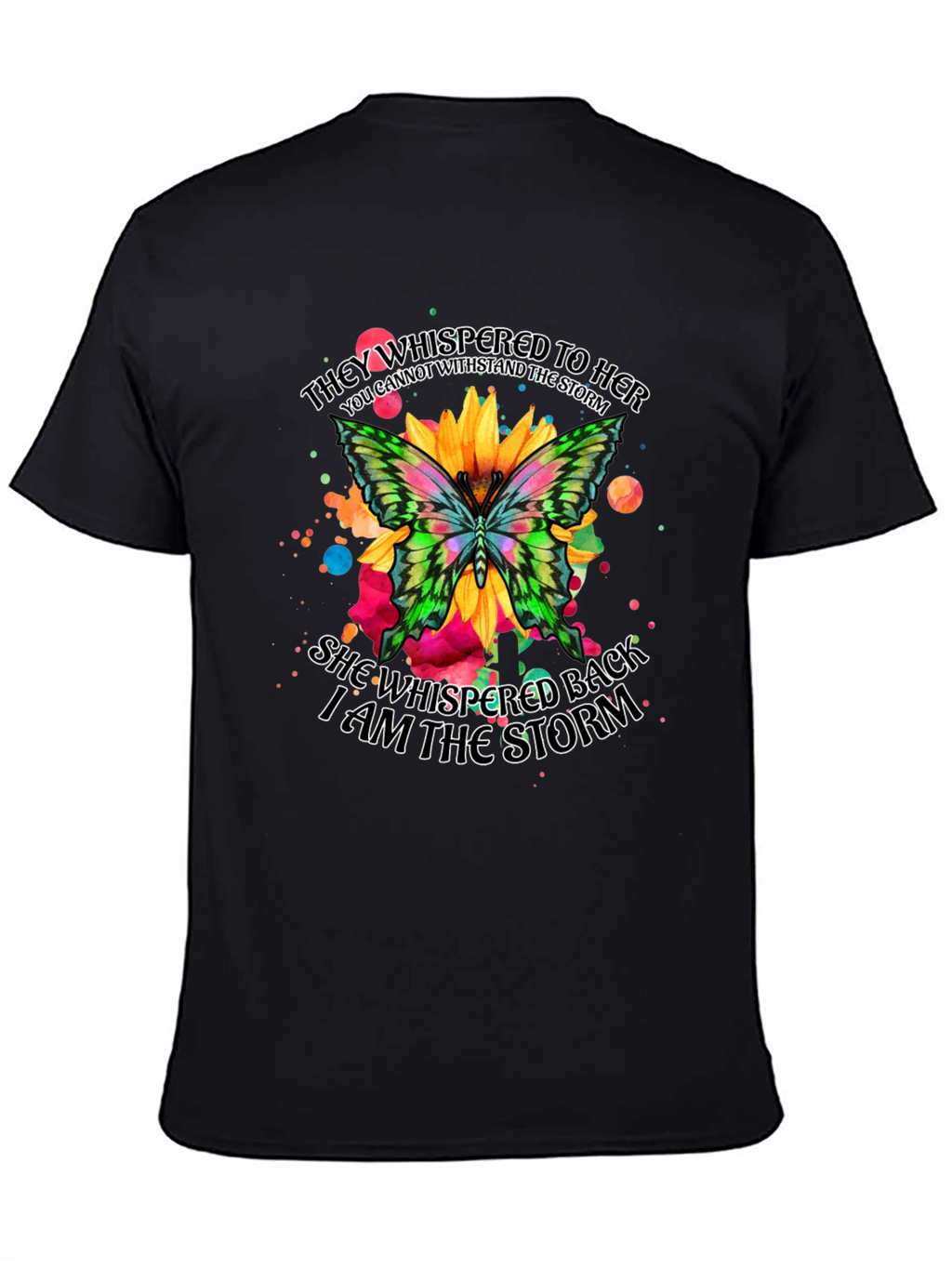 I am the Storm Butterfly Graphic Tee