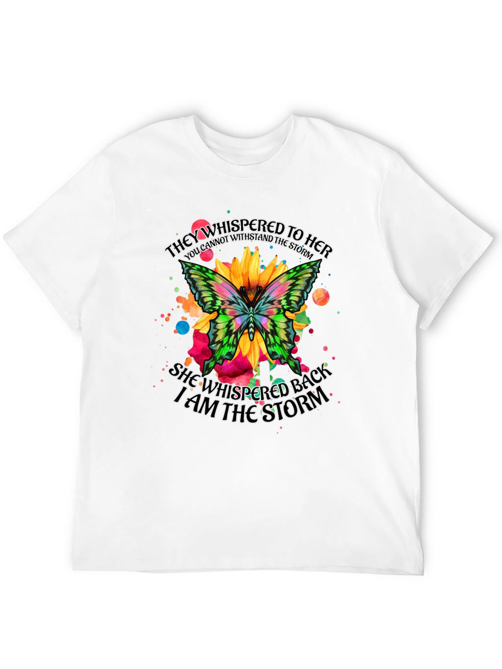 I am the Storm Butterfly Graphic Tee