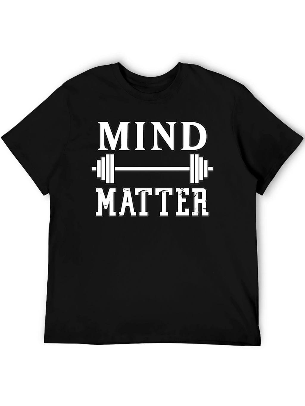 Mind Over Matter Gym T-Shirt