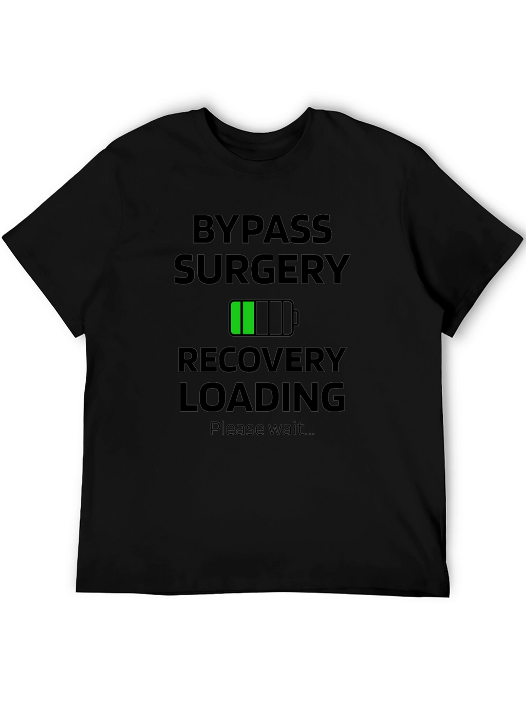 Bypass Surgery Recovery Loading T-Shirt