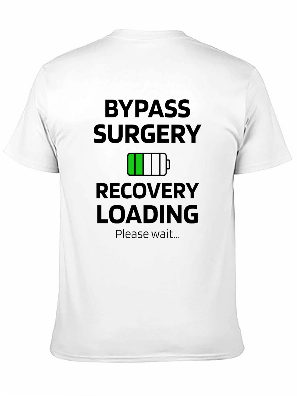 Bypass Surgery Recovery Loading T-Shirt