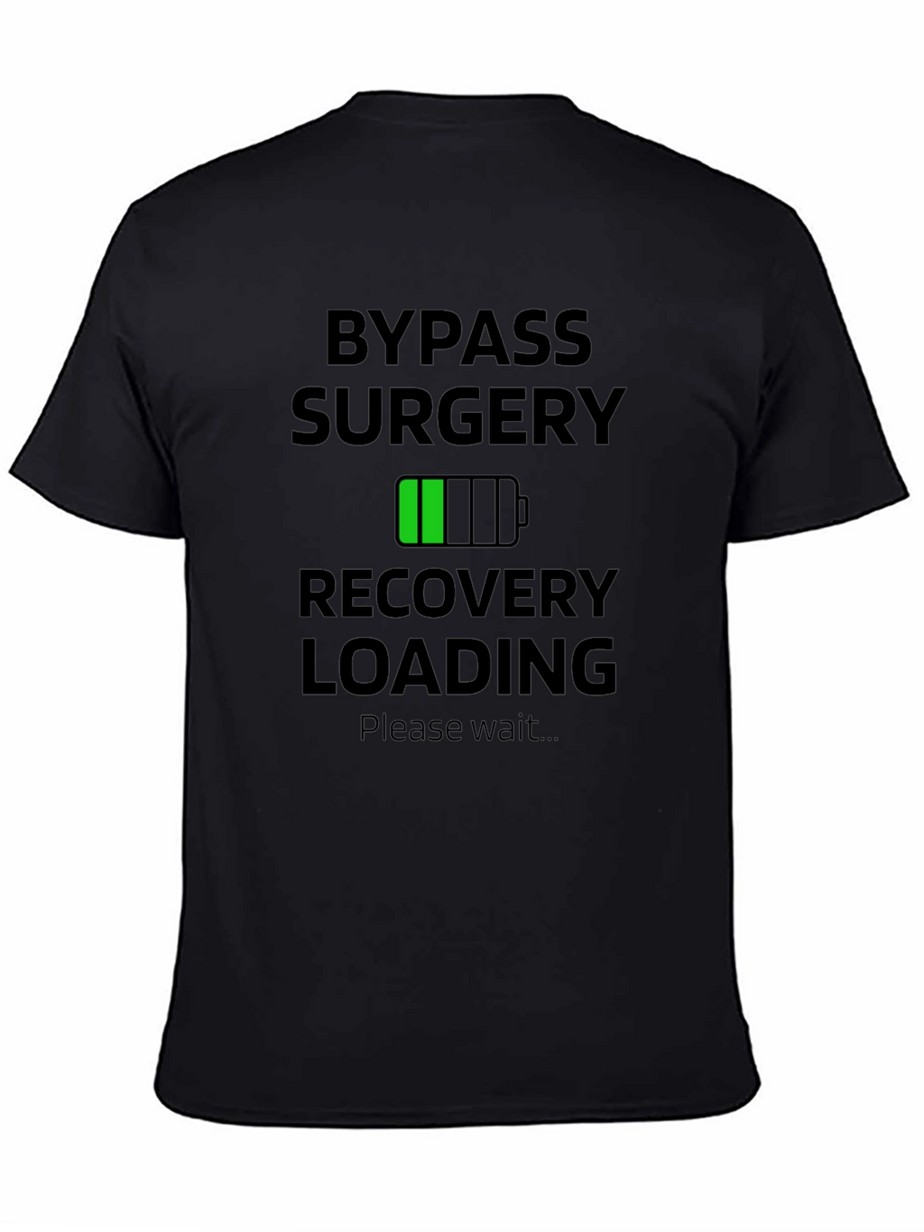 Bypass Surgery Recovery Loading T-Shirt