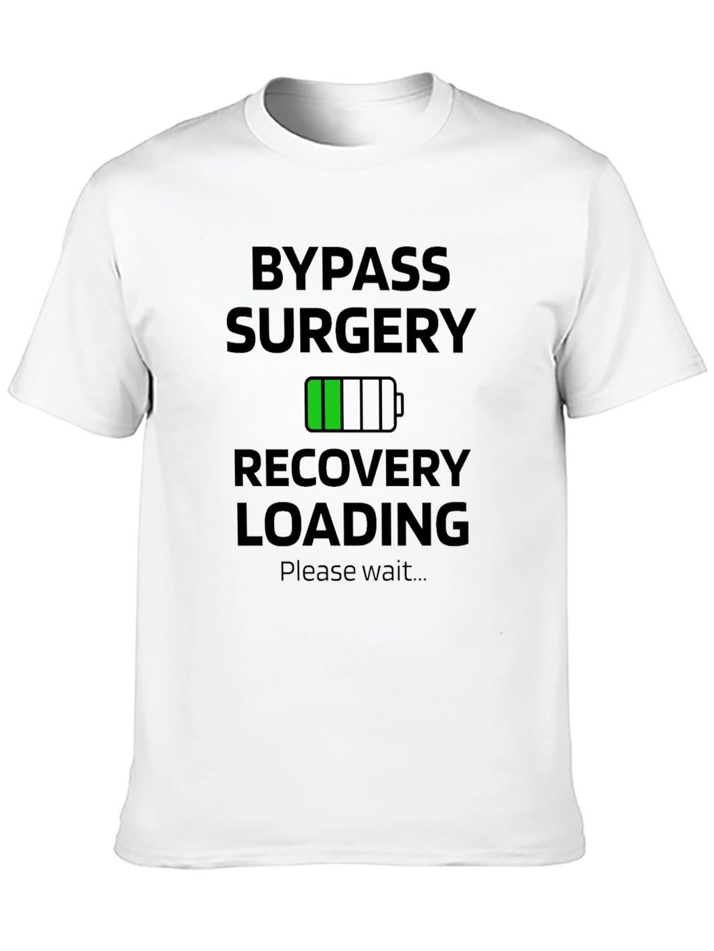 Bypass Surgery Recovery Loading T-Shirt