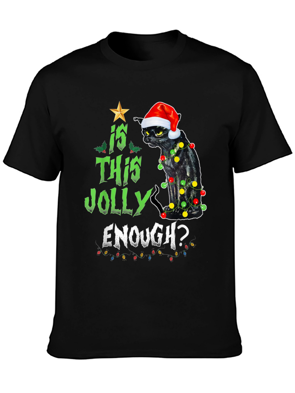 Is This Jolly Enough? Cat Christmas T-Shirt