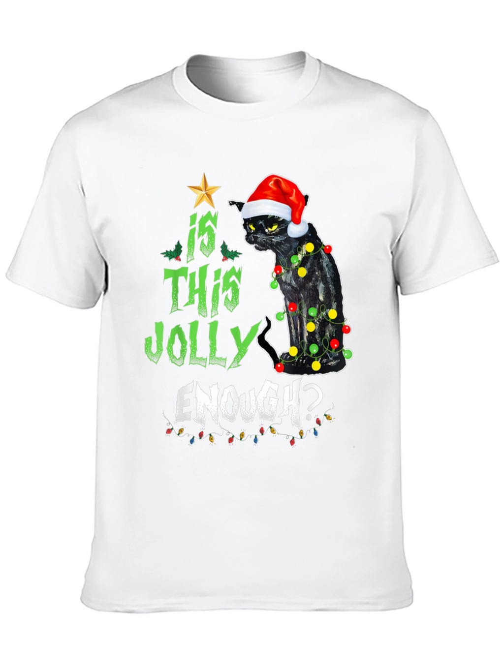 Is This Jolly Enough? Cat Christmas T-Shirt