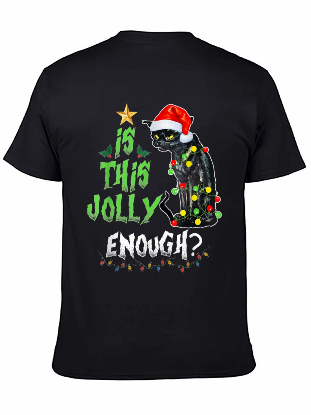 Is This Jolly Enough? Cat Christmas T-Shirt