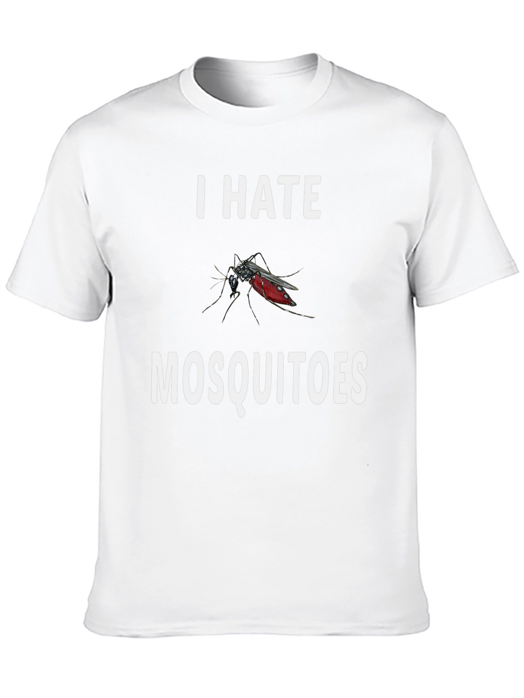 I Hate Mosquitoes Graphic T-Shirt