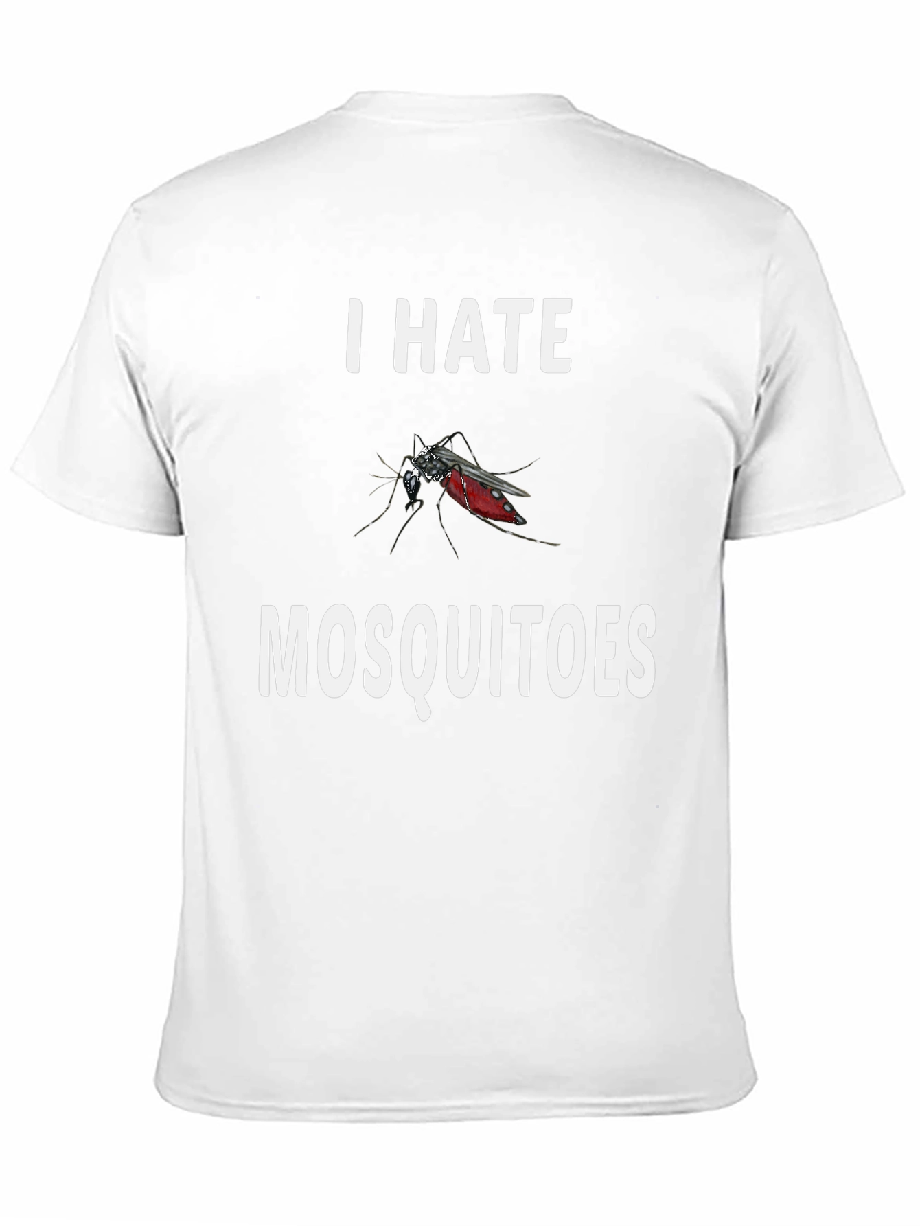 I Hate Mosquitoes Graphic T-Shirt