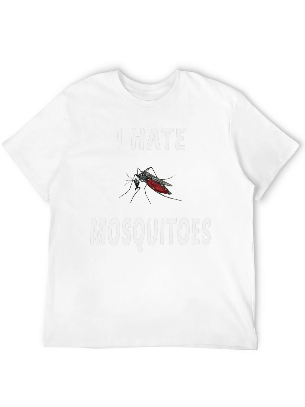 I Hate Mosquitoes Graphic T-Shirt